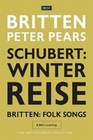 Britten - Schubert: Winterreise/Folk Songs