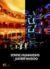 Shne Mannheims vs. Xavier Naidoo - ... [2 DVDs]