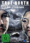 True North - Der letzte Fang