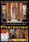 Im Schatzhaus der Pharaonen - Das gypt. Museum