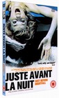 JUSTE AVANT LA NUIT (DVD)