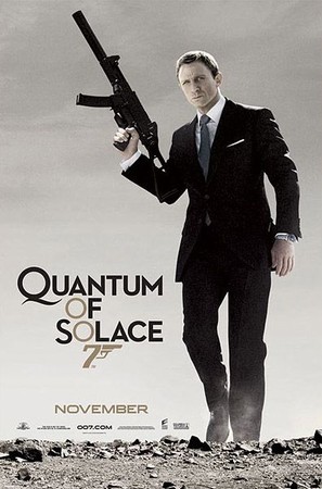 JAMES BOND: QUANTUM OF SOLACE Teaser - Poster