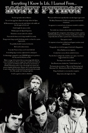 Monty Python - Everything I Know In Life Poster