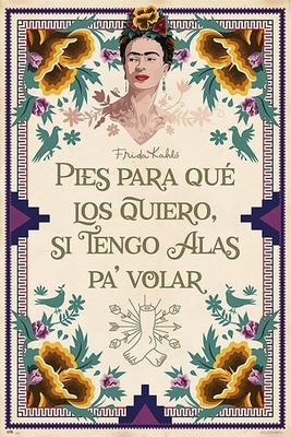 Frida Kahlo Poster Pies para qu los quiero..