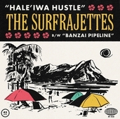 SURFRAJETTES - Hale'Iwa Hustle